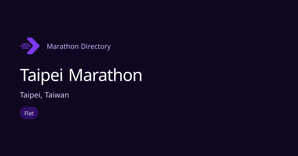 Taipei Marathon | RunVector Marathon Directory